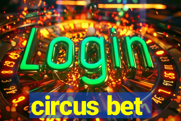 circus bet